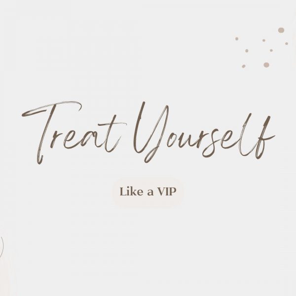 What Does VIP Treatment Look Like for You?