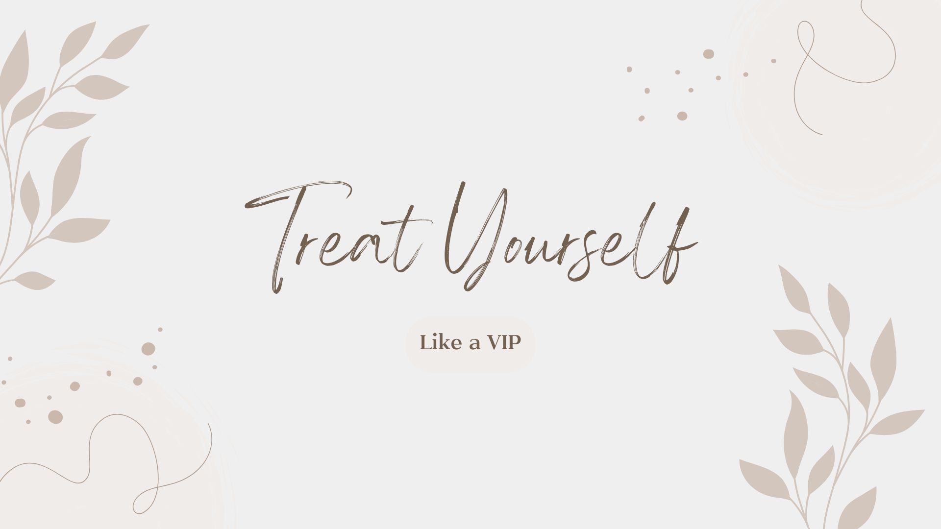 What Does VIP Treatment Look Like for You?